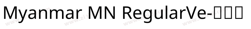 Myanmar MN RegularVe字体转换